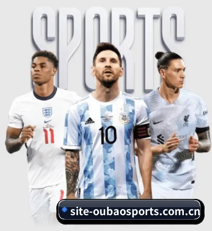 欧宝体育官网 APP(OUBAOSPORTS)