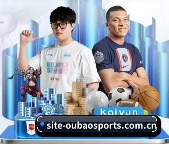 欧宝体育官网 APP(OUBAOSPORTS)